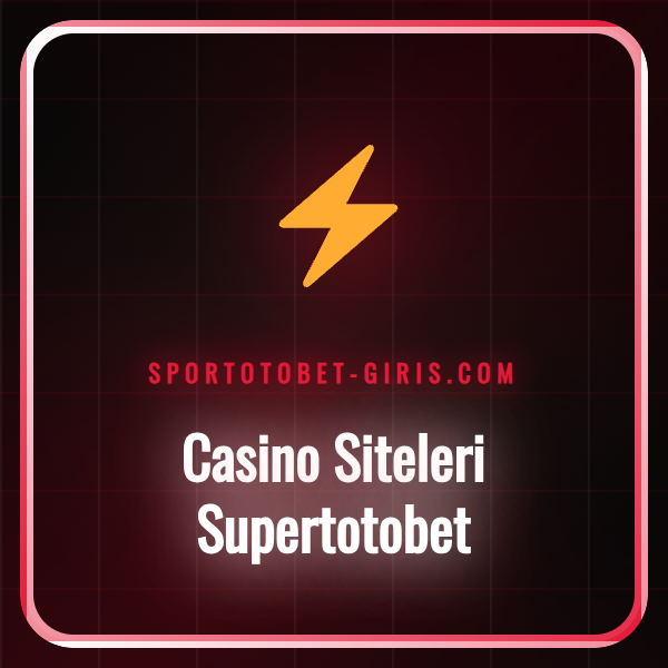 Casino Siteleri Supertotobet platformunun ana sayfası ve oyunları.