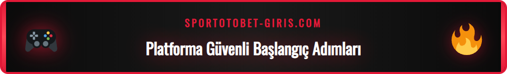 Sportotobet Com hesabı oluşturma ve ilk adımlar için bilgiler.