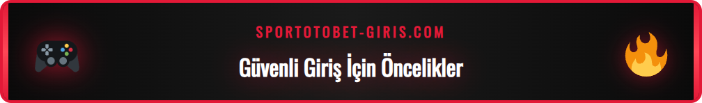 Sportotobet güncel giriş için kontrol listesi ve güvenlik simgeleri.