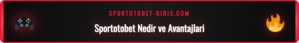 Sportotobet platformunun guvenlik ve oyun cesitliligi gibi temel ozellikleri.
