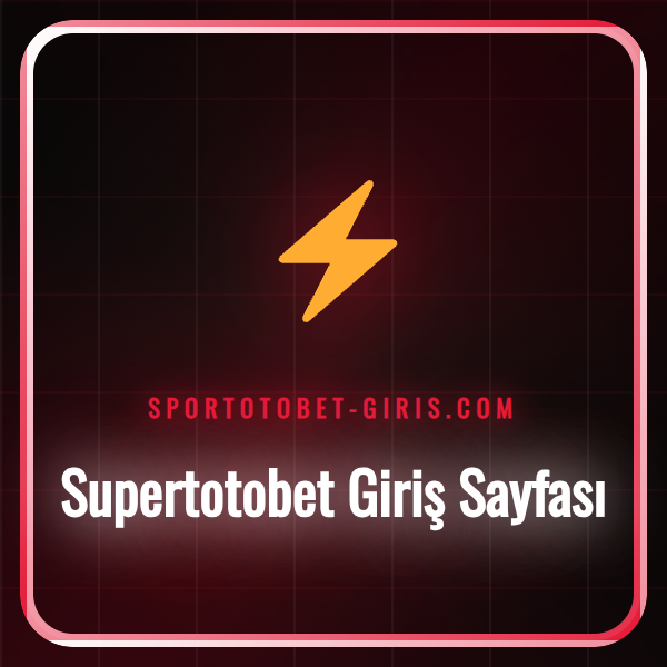 supertotobet giriş sayfası