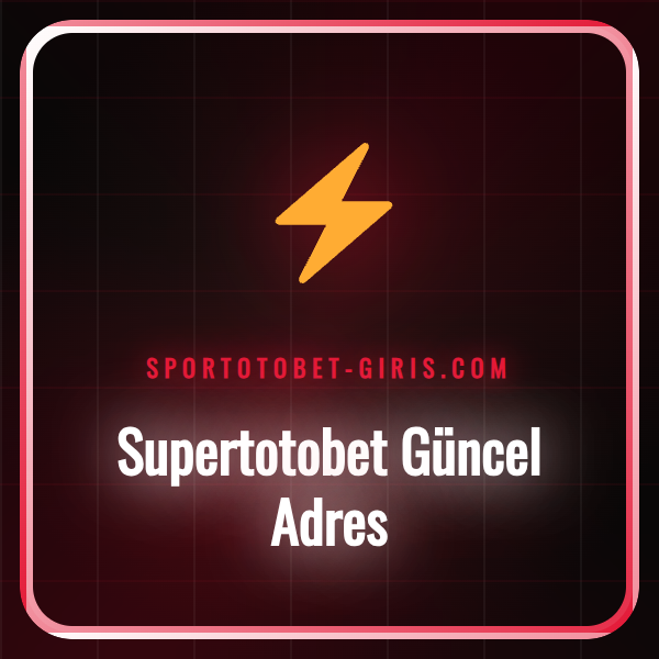 Supertotobet güncel adres arayüzü ve mobil giriş ekranı.