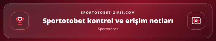 Sportotobet kontrol adımları görseli