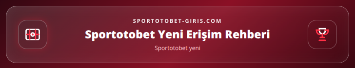 Sportotobet yeni içerik görseli