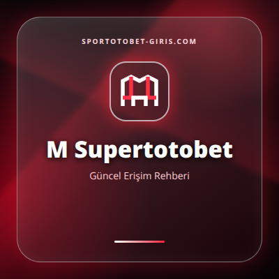 M Supertotobet güncel erişim görseli
