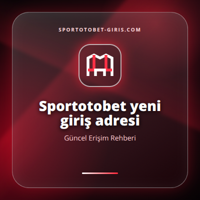 Sportotobet yeni giriş adresi güncel erişim görseli