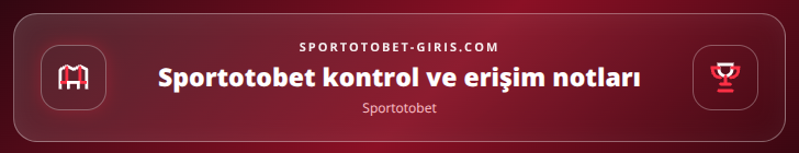 Sportotobet kontrol adımları görseli